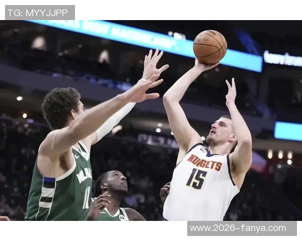 约基奇三节高效表现砍下20分8板10助助球队稳居领先正负值8展现全能实力